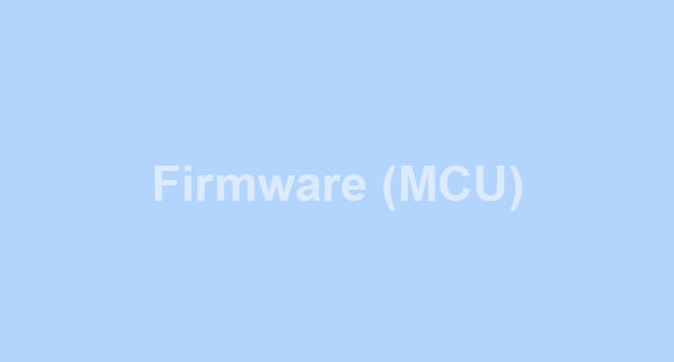 Firmware (MCU)